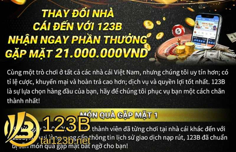 Thay Đổi Nhà Cái Nhận Ngay 21.000.000 Từ Tai123B